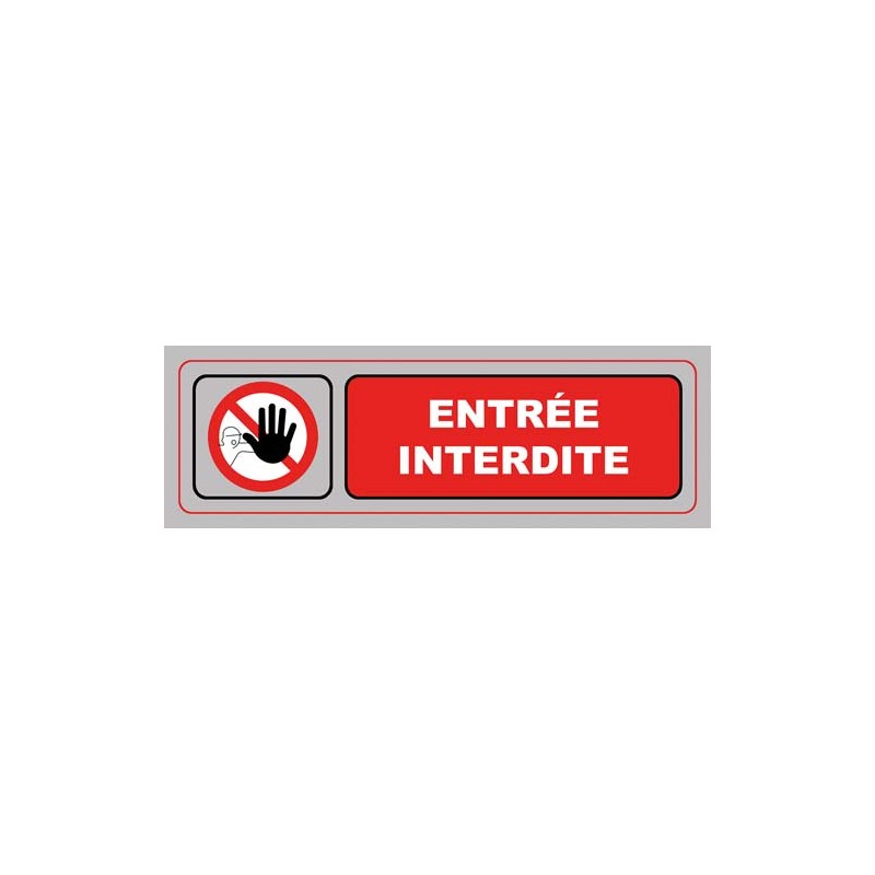 VISO Plaque de signalisation auto-adhésive en aluminium 17 x 5cm - Entrée interdite
